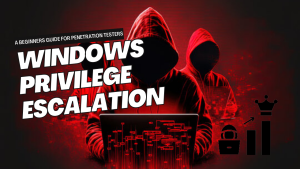 Windows Privilege Escalation